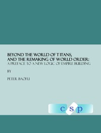 Cover Beyond the World of Titans, and the Remaking of World Order