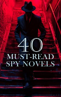 Cover 40 Must-Read Spy Novels