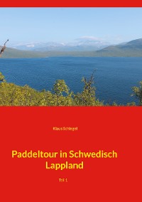 Cover Paddeltour in Schwedisch Lappland
