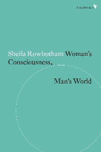 Cover Woman's Consciousness, Man's World