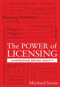 Cover The Power of Licensing: Harnessing Brand Equity