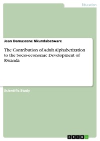 Cover The Contribution of Adult Alphabetization to the Socio-economic Development of Rwanda
