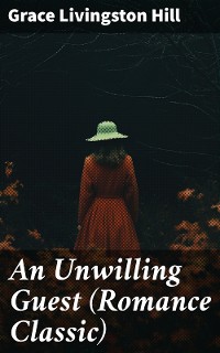 Cover An Unwilling Guest (Romance Classic)