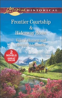 Cover Frontier Courtship & Hideaway Home