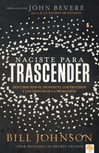 Cover Naciste para trascender / Born for Significance
