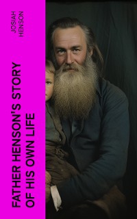 Cover Father Henson's Story of His Own Life