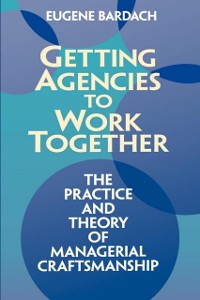 Cover Getting Agencies to Work Together
