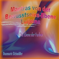 Cover Mantras von der Bewusstseins-Ebene Luijeina