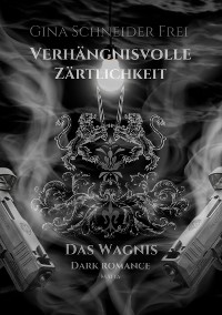 Cover Verhängnisvolle Zärtlichkeit