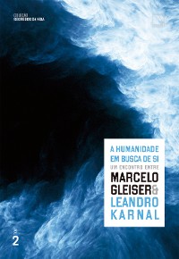 Cover A humanidade em busca de si (Vol. 2 Segredos da vida)