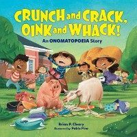Cover Crunch and Crack, Oink and Whack!