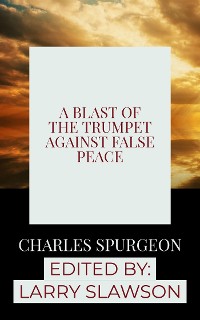 Cover A Blast of the Trumpet Against False Peace