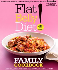 Cover Flat Belly Diet! Family Cookbook