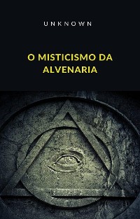 Cover O Misticismo da Alvenaria (traduzido)