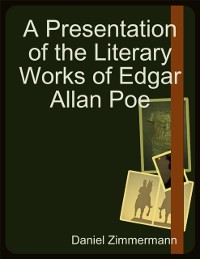 Cover Presentation of the Literary Works of Edgar Allan Poe