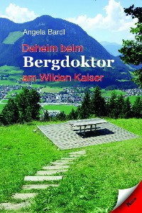 Cover Daheim beim Bergdoktor am Wilden Kaiser