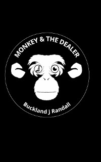 Cover The Monkey and the Dealer
