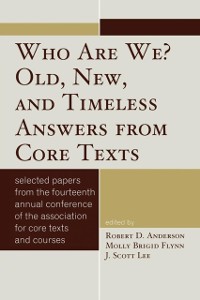 Cover Who Are We? Old, New, and Timeless Answers from Core Texts