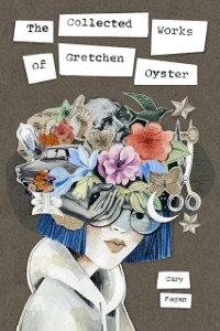Cover Collected Works of Gretchen Oyster