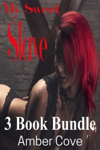 Cover My Sweet Slave 3 Book Bundle