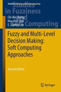 Cover Fuzzy and Multi-Level Decision Making: Soft Computing Approaches