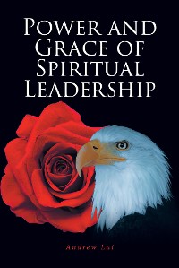 Cover Power and Grace of Spiritual Leadership