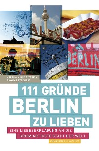 Cover 111 Gründe, Berlin zu lieben