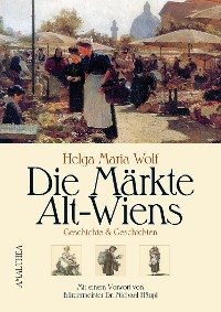 Cover Die Märkte Alt-Wiens