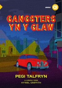 Cover Cyfres Amdani: Gangsters yn y Glaw