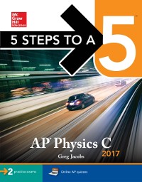 Cover 5 Steps to a 5 AP Physics C 2017