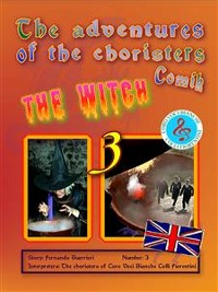 Cover The adventures of the choristers 3 - The witch