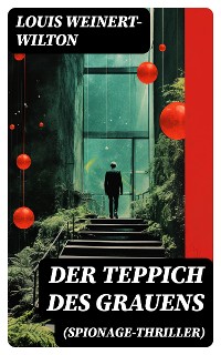 Cover Der Teppich des Grauens (Spionage-Thriller)