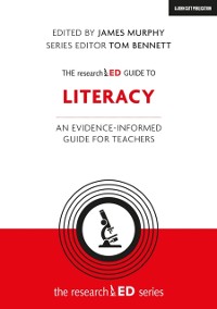 Cover researchED Guide to Literacy: An evidence-informed guide for teachers