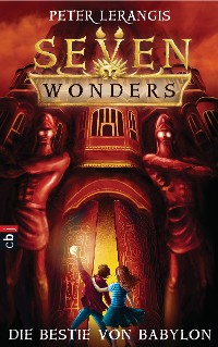 Cover Seven Wonders - Die Bestie von Babylon