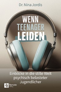 Cover Wenn Teenager leiden