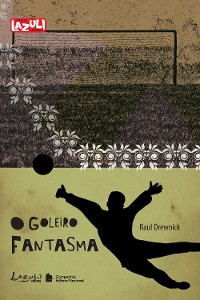 Cover O goleiro fantasma