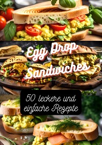 Cover Egg Drop Sandwiches