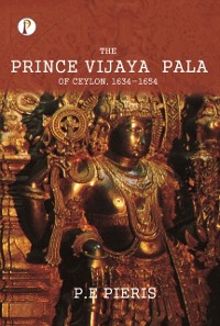Cover The Prince Vijaya Pala of Ceylon 1634-1654
