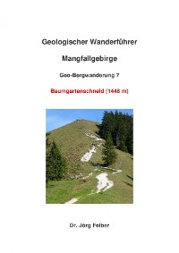 Cover Geo-Bergwanderung 7 Baumgartenschneid (1444 m)