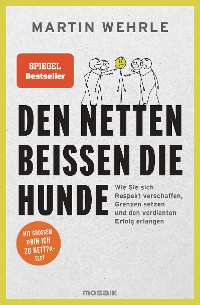 Cover Den Netten beißen die Hunde