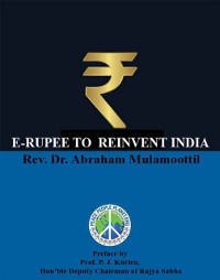 Cover E-Rupee to Reinvent India