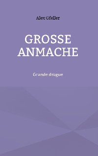 Cover Grosse Anmache