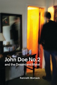Cover John Doe No. 2 and the Dreamland Motel