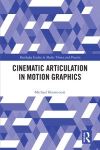 Cover Cinematic Articulation in Motion Graphics
