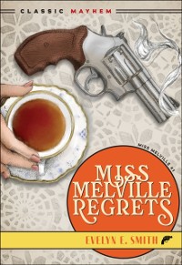 Cover Miss Melville Regrets