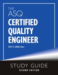 Cover ASQ Certified Quality Engineer Study Guide, Second Edition