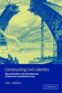Cover Constructing Civil Liberties