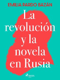 Cover La revolución y la novela en Rusia
