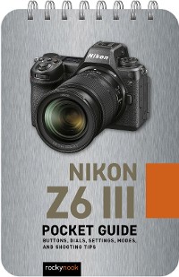 Cover Nikon Z6 III: Pocket Guide