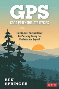 Cover GPS: Good Parenting Strategies